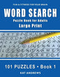 Word Search Puzzle Book for Adults: Large Print 101 Puzzles - Book 1 - Paperback