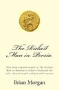 The Richest Man in Persia: This Long-Awaited Sequel to the Richest Man in Babylon Is Today's Blueprint for Safe, Ethical Wealth and Personal Success - Paperback