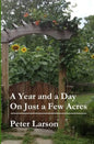 A Year and a Day on Just a Few Acres - Paperback
