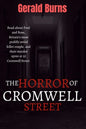 The Horror of Cromwell Street: Read about Fred and Rose, Britain's most prolific serial killer couple, and their murder spree at 25 Cromwell Street - Paperback