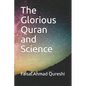 The Glorious Quran and Science - Paperback