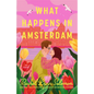 What Happens in Amsterdam - Paperback