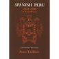 Spanish Peru, 1532-1560: A Social History (2, Revised) - Paperback