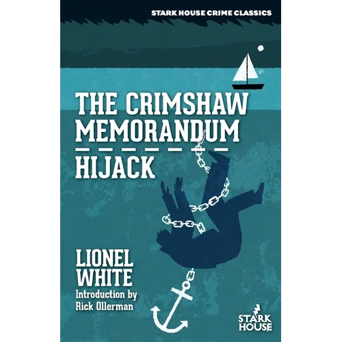 The Crimshaw Memorandum / Hijack - Paperback
