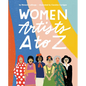 Women Artists A to Z - Hardcover