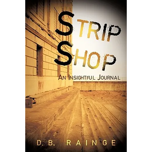 Strip Shop: An Insightful Journal - Paperback