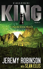 Callsign: King II - Underworld: King II - Underworld: King - Book 2 - Underworld (a Jack Sigler - Chess Team Novella) - Paperback