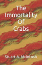 The Immortality Of Crabs - Paperback