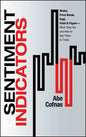 Sentiment Indicators: Renko, Price Break, Kagi, Point and Figure - What They Are and How to Use Them to Trade - Hardcover