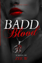 Badd Blood - Paperback