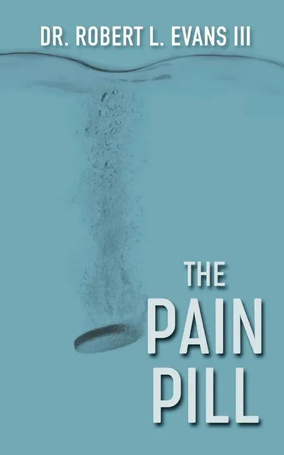 The Pain Pill - Paperback