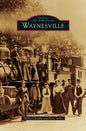 Waynesville - Hardcover