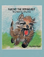 Nacho the Lionheart: Tiny Tales of a Tiny Dog - Paperback