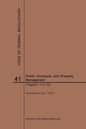 Code of Federal Regulations Title 41, Public Contracts and Property Management, Parts 1-100, 2019 - Paperback