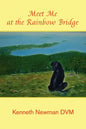 Meet Me at the Rainbow Bridge - Paperback