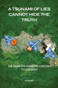 A Tsunami of Lies Cannot Hide the Truth - Paperback