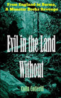Evil in the Land Without - Paperback