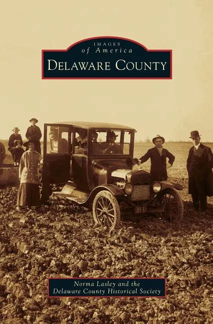 Delaware County - Hardcover