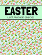 Easter Large Print Word Searches: Spring Word Search, Easter Word Search Book For Adults and Kids - Paperback
