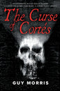 The Curse of Cortés. - Paperback