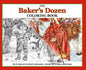 The Baker's Dozen Coloring Book: A Grayscale Adult Coloring Book and Children's Storybook Featuring a Christmas Legend of Saint Nicholas - Hardcover