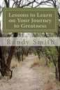 Lessons to Learn on Your Journey to Greatness: Quotations from Great People, Thoughts from a Master Coach - Paperback