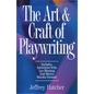 The Art & Craft of Playwriting - Paperback