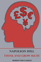 Think and Grow Rich!: a manual for achieving financial and personal success in any field - Paperback