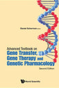 Advanced Textbook on Gene Transfer, Gene Therapy and Genetic Pharmacology: Principles, Delivery and Pharmacological and Biomedical Applications of Nuc - Paperback