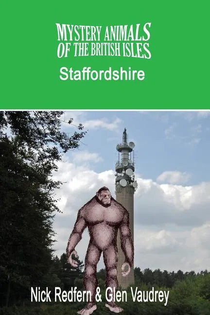 The Mystery Animals of the British Isles: Staffordshire - Paperback