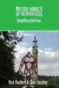 The Mystery Animals of the British Isles: Staffordshire - Paperback