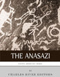 Native American Tribes: The History and Culture of the Anasazi (Ancient Pueblo) - Paperback