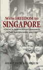 With Freedom to Singapore - Paperback
