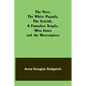 The Nest, The White Pagoda, The Suicide, A Forsaken Temple, Miss Jones and the Masterpiece - Paperback