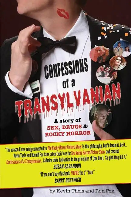 Confessions of a Transylvanian: a Story of Sex, Drugs and Rocky Horror - Paperback