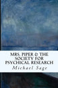 Mrs. Piper & the Society for Psychical Research - Paperback