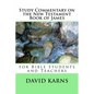 Study Commentary on the New Testament Book of James - Paperback