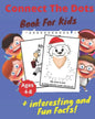 Connect The Dots + Interesting & Fun Facts Book For Kids Ages 4-8: Dot to Dot Puzzles + Facts To Read for Fun and Learning, Filled With Cute Animals, - Paperback