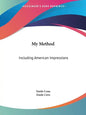 My Method: Including American Impressions - Paperback