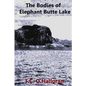 The Bodies of Elephant Butte Lake - Paperback