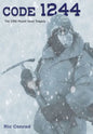 Code 1244: The 1986 Mount Hood Tragedy - Hardcover