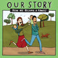 Our Story - How We Became a Family (8): Mum & dad families who used egg donation - twins - Paperback