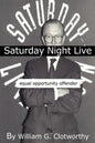 Saturday Night Live: Equal Opportunity Offender: The Uncensored Censor - Paperback