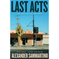 Last Acts - Paperback