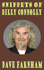 Snippets of Billy Connolly - Paperback