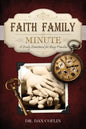 Faith Family Minute: A Daily Devotional for Busy Families - Paperback