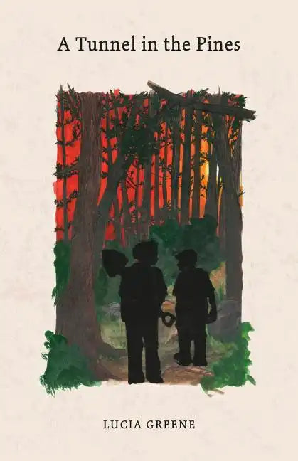 A Tunnel in the Pines - Paperback