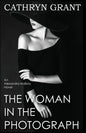 The Woman In the Photograph: (A Psychological Suspense Novel) (Alexandra Mallory Book 9) - Paperback