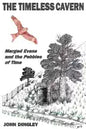 The Timeless Cavern: Marged Evans and the Pebbles of Time - Paperback