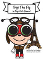 Tripi Visits France: The Amazing Adventures of Tripi The Fly - Hardcover